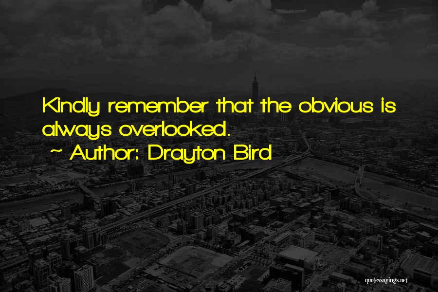 Drayton Quotes By Drayton Bird