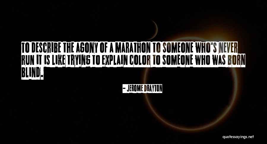 Drayton Quotes By Jerome Drayton Drayton Quotes By Jerome Drayton