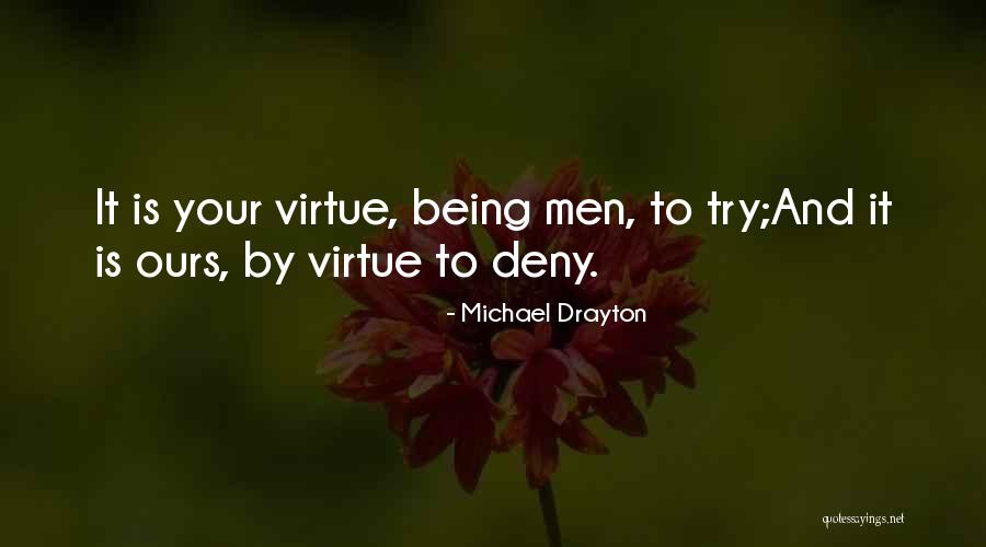 Drayton Quotes By Michael Drayton