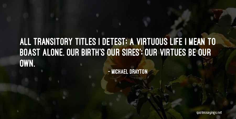 Drayton Quotes By Michael Drayton