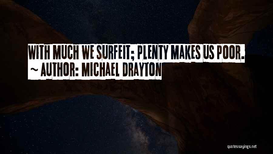 Drayton Quotes By Michael Drayton