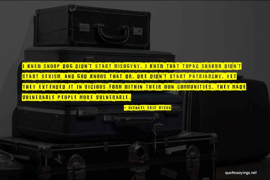 Dre Quotes By Michael Eric Dyson Dre Quotes By Michael Eric Dyson
