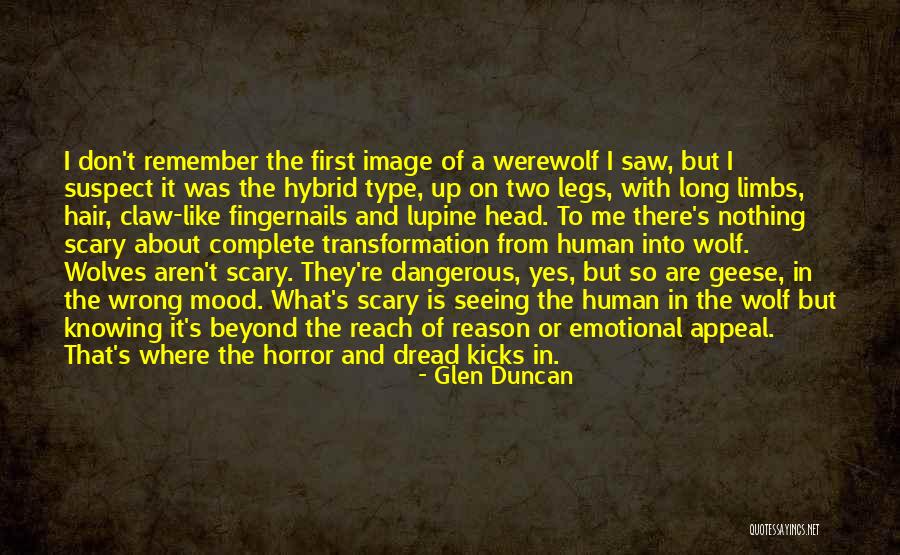 Dread Hair Quotes By Glen Duncan Dread Hair Quotes By Glen Duncan