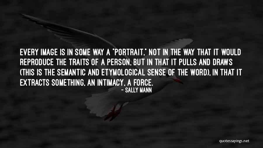 Dread Hair Quotes By Sally Mann Dread Hair Quotes By Sally Mann