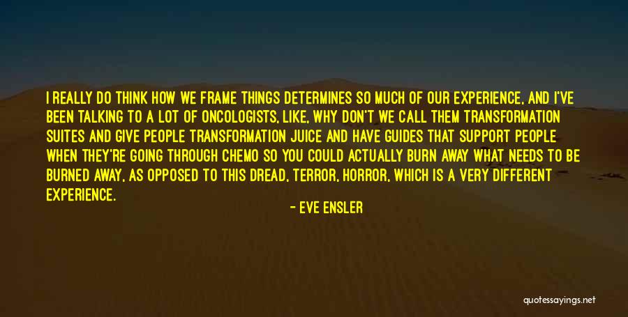 Dread Quotes By Eve Ensler Dread Quotes By Eve Ensler