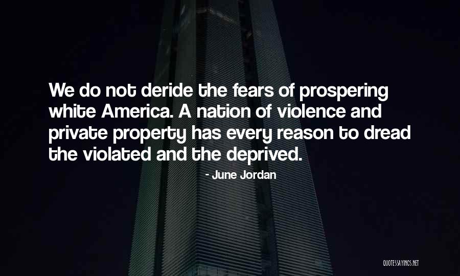 Dread Quotes By June Jordan Dread Quotes By June Jordan