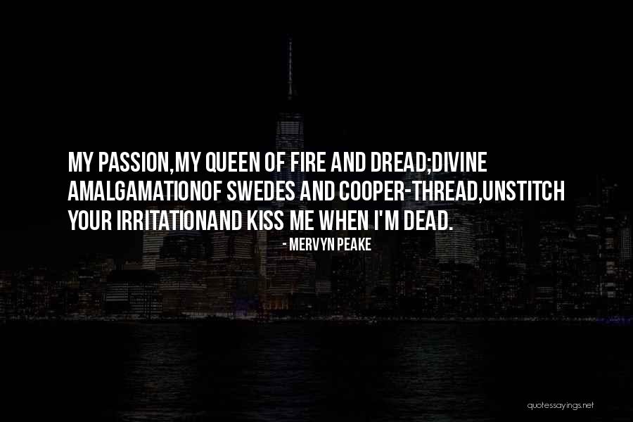 Dread Quotes By Mervyn Peake Dread Quotes By Mervyn Peake