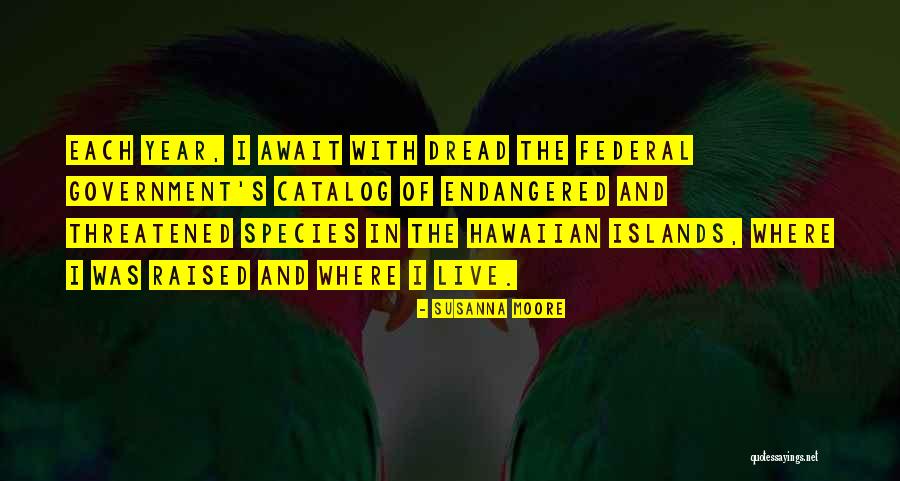 Dread Quotes By Susanna Moore Dread Quotes By Susanna Moore