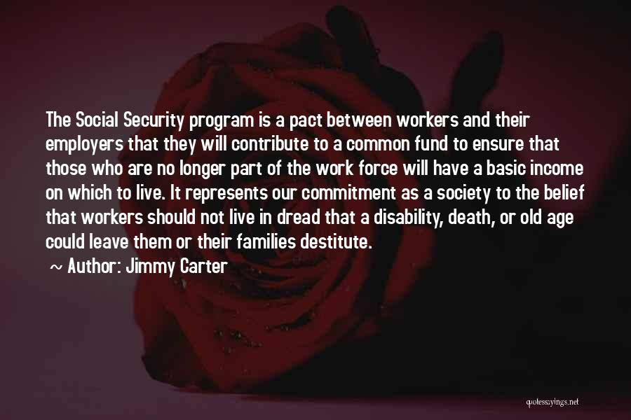 Dread Work Quotes By Jimmy Carter