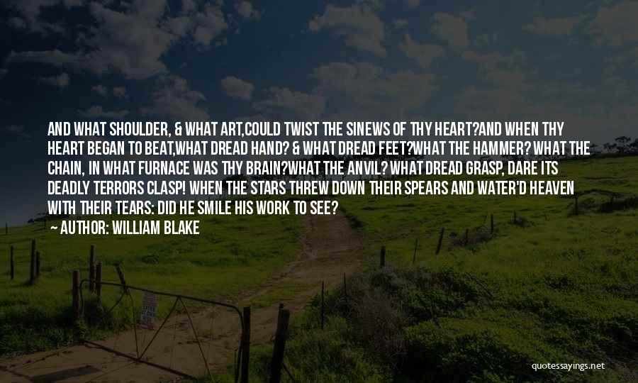 Dread Work Quotes By William Blake