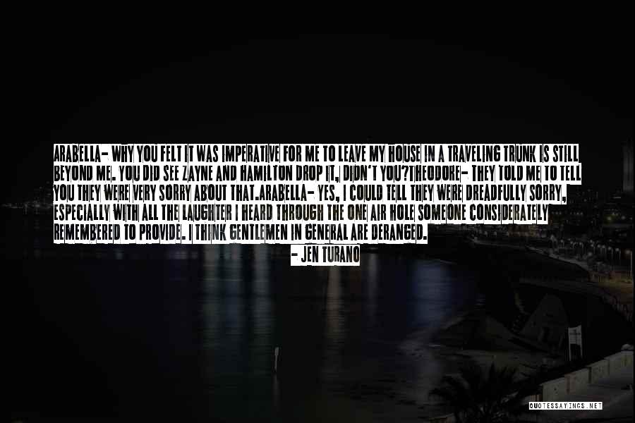 Dreadfully Quotes By Jen Turano Dreadfully Quotes By Jen Turano