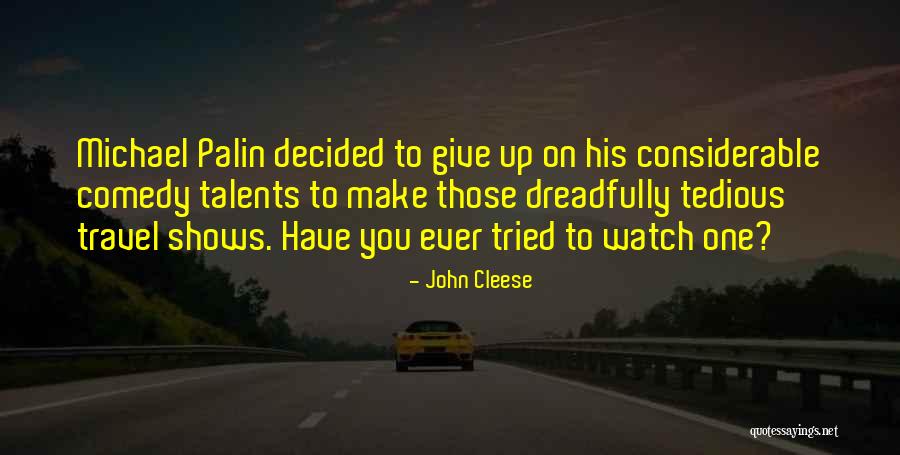 Dreadfully Quotes By John Cleese Dreadfully Quotes By John Cleese