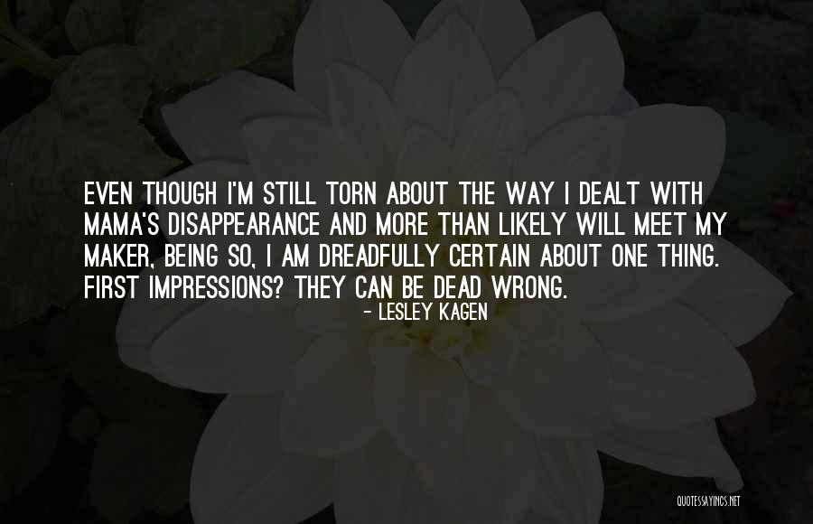Dreadfully Quotes By Lesley Kagen Dreadfully Quotes By Lesley Kagen