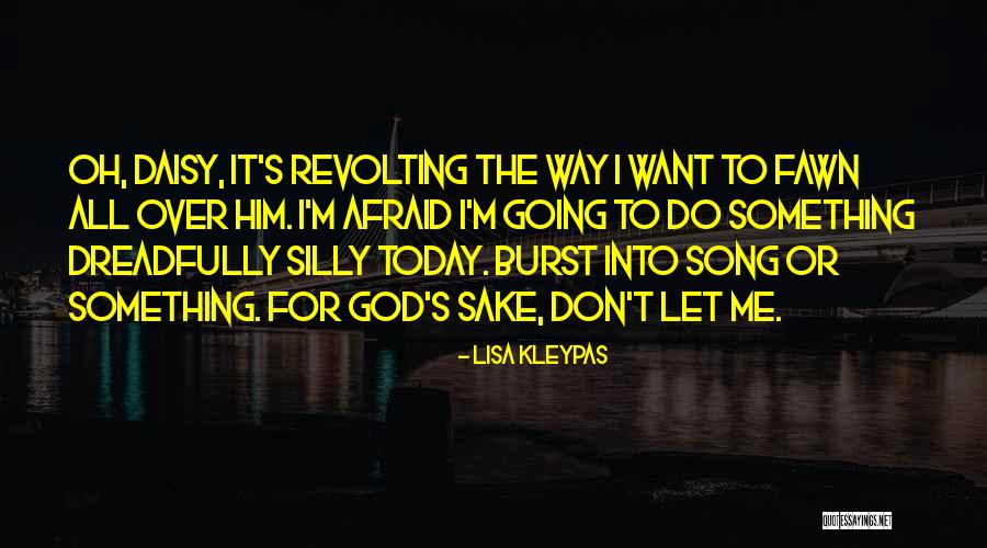 Dreadfully Quotes By Lisa Kleypas Dreadfully Quotes By Lisa Kleypas