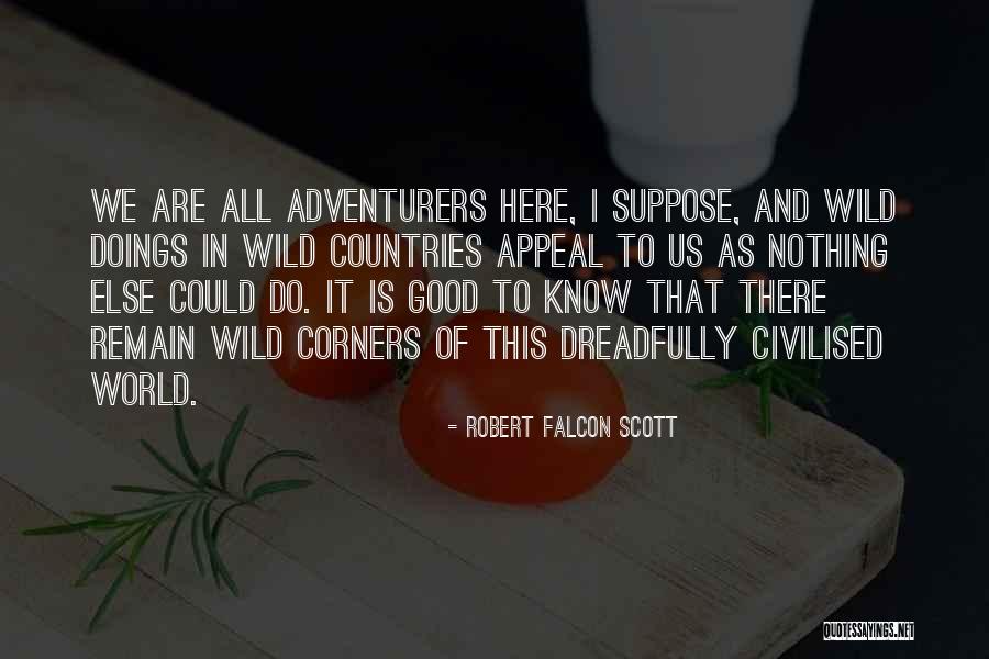 Dreadfully Quotes By Robert Falcon Scott Dreadfully Quotes By Robert Falcon Scott
