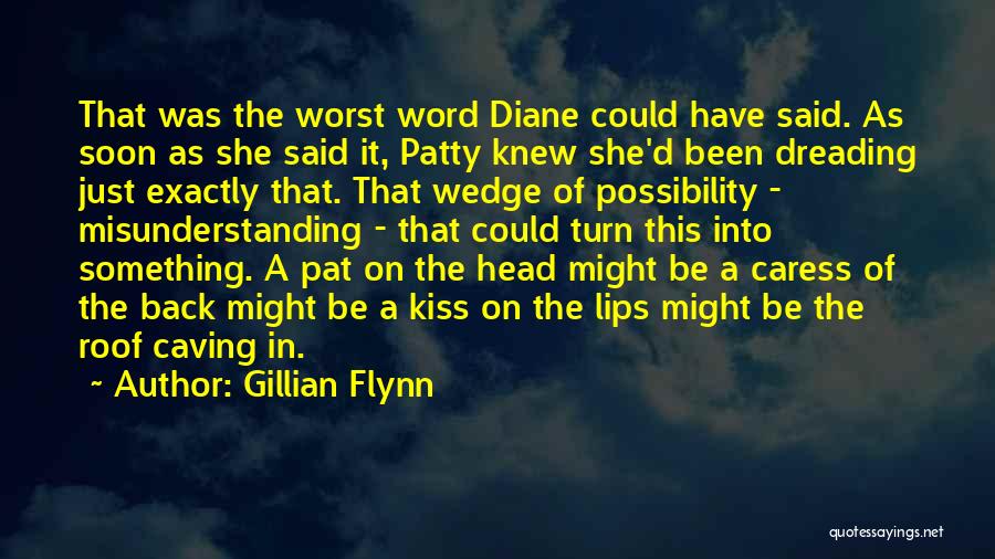 Dreading Something Quotes By Gillian Flynn