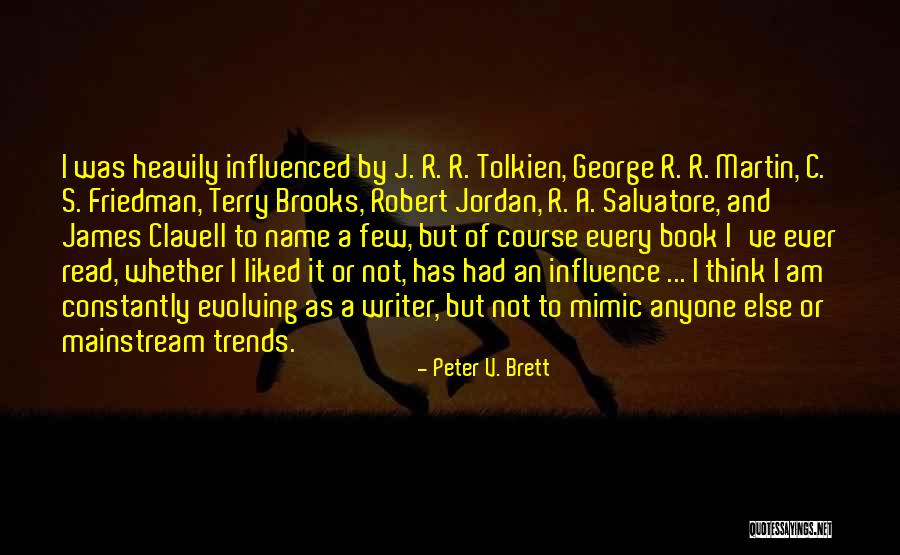 Dreadless Quotes By Peter V. Brett Dreadless Quotes By Peter V. Brett