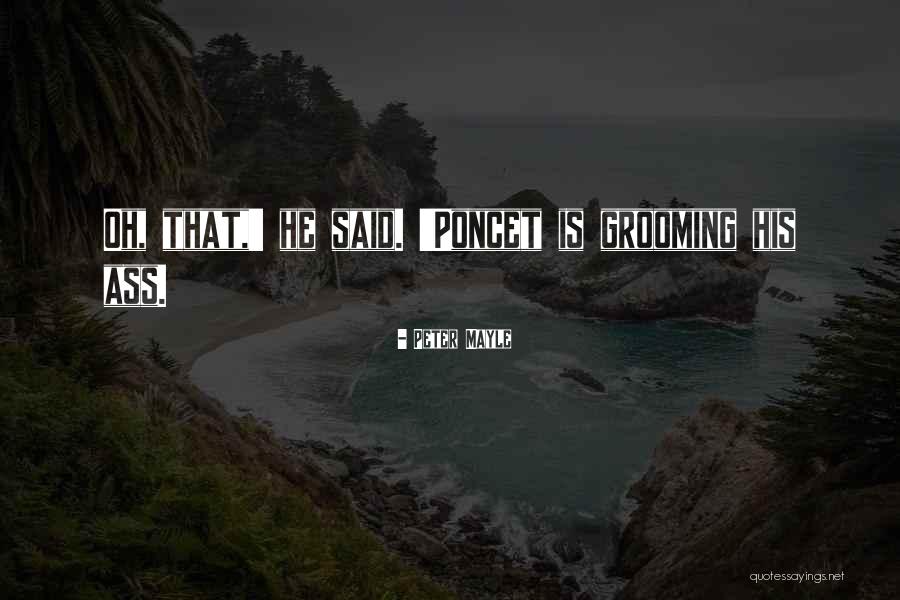 Dreadlocked Ones Quotes By Peter Mayle Dreadlocked Ones Quotes By Peter Mayle