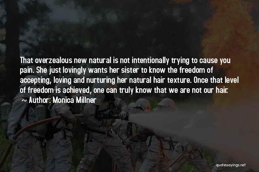 Dreadlocks Quotes By Monica Millner