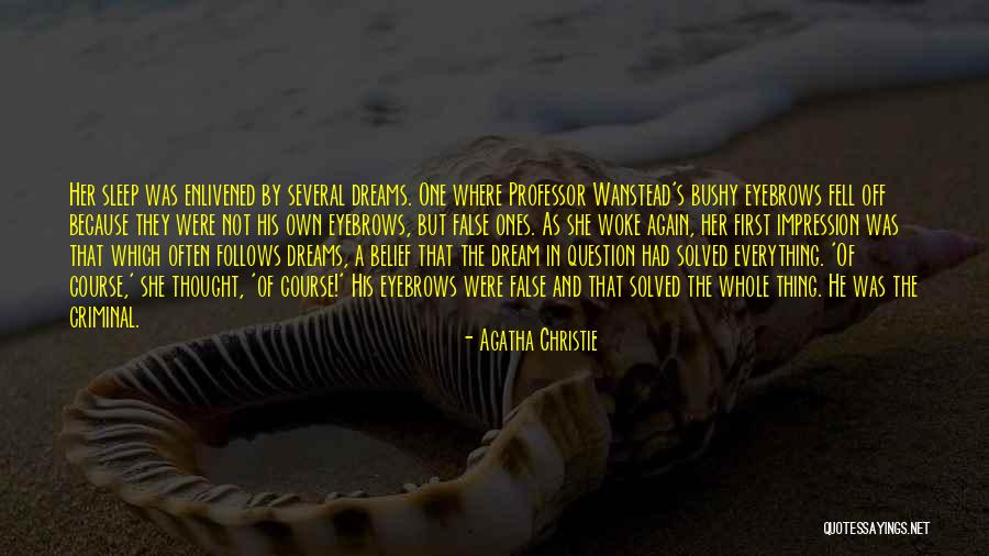 Dream Again Quotes By Agatha Christie Dream Again Quotes By Agatha Christie