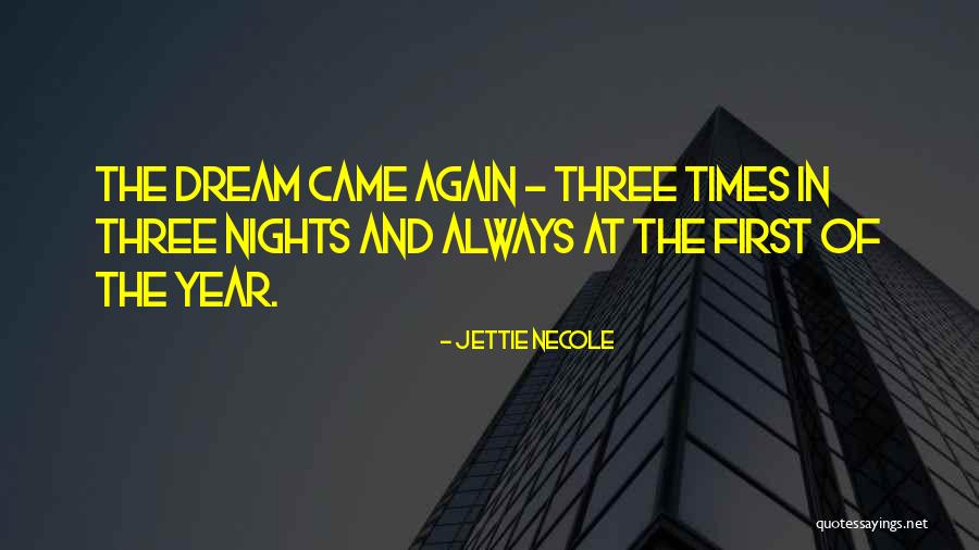 Dream Again Quotes By Jettie Necole Dream Again Quotes By Jettie Necole