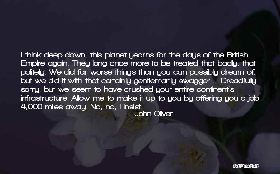 Dream Again Quotes By John Oliver Dream Again Quotes By John Oliver