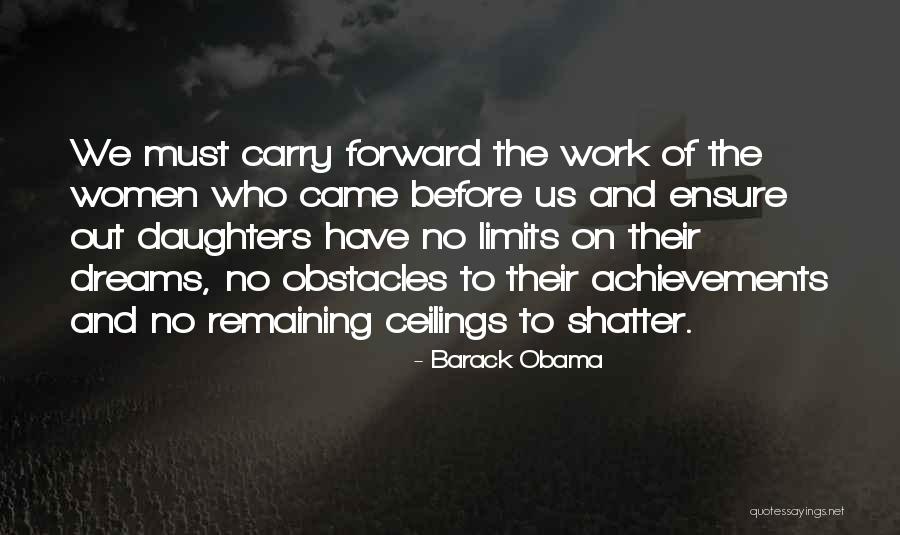 Dream And Achievement Quotes By Barack Obama Dream And Achievement Quotes By Barack Obama