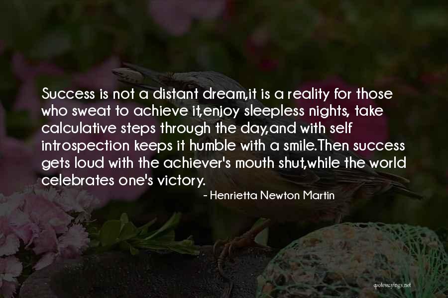 Dream And Achievement Quotes By Henrietta Newton Martin Dream And Achievement Quotes By Henrietta Newton Martin