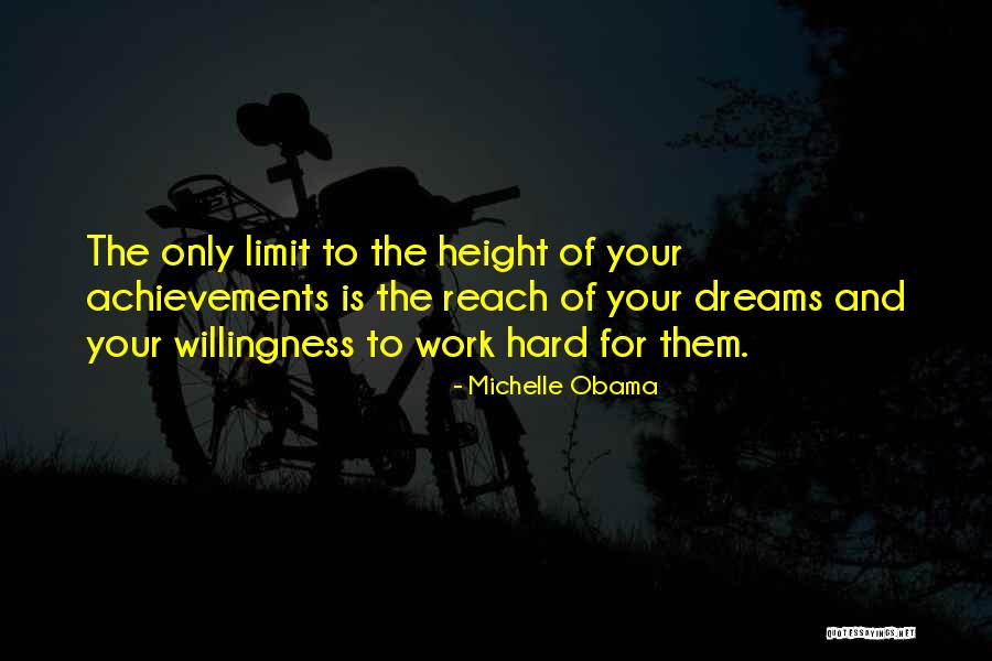 Dream And Achievement Quotes By Michelle Obama Dream And Achievement Quotes By Michelle Obama