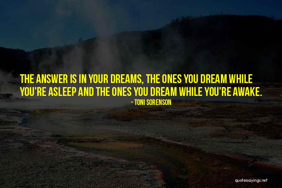 Dream And Achievement Quotes By Toni Sorenson Dream And Achievement Quotes By Toni Sorenson