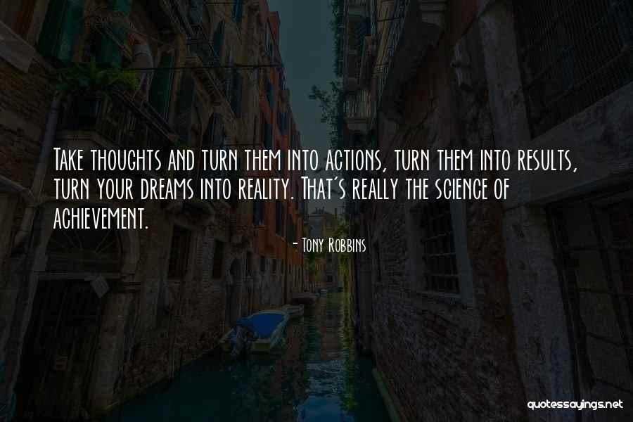 Dream And Achievement Quotes By Tony Robbins Dream And Achievement Quotes By Tony Robbins