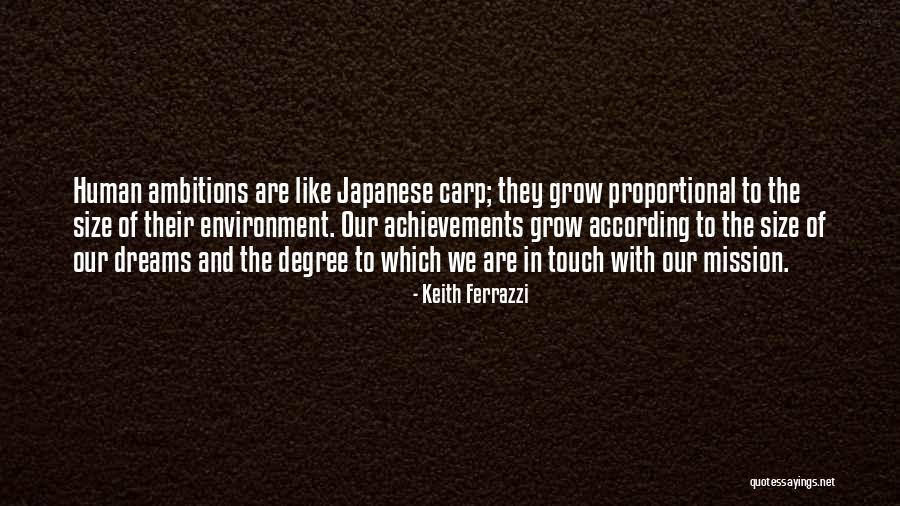 Dream And Ambition Quotes By Keith Ferrazzi