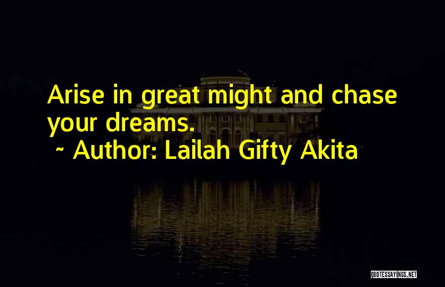 Dream And Ambition Quotes By Lailah Gifty Akita