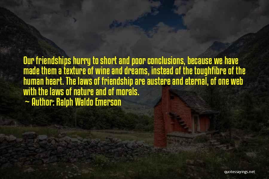 Dream And Friendship Quotes By Ralph Waldo Emerson