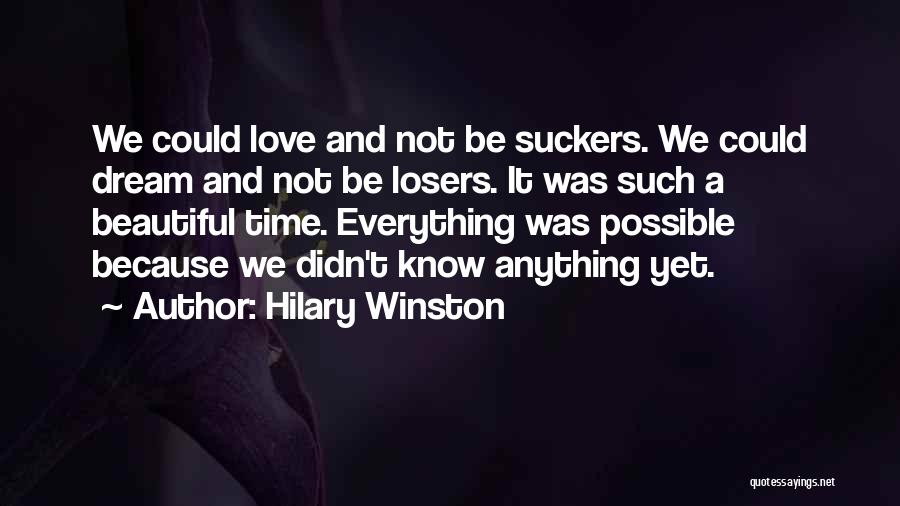 Dream And Love Quotes By Hilary Winston