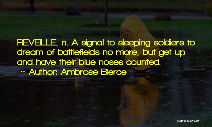 Dream And Sleep Quotes By Ambrose Bierce