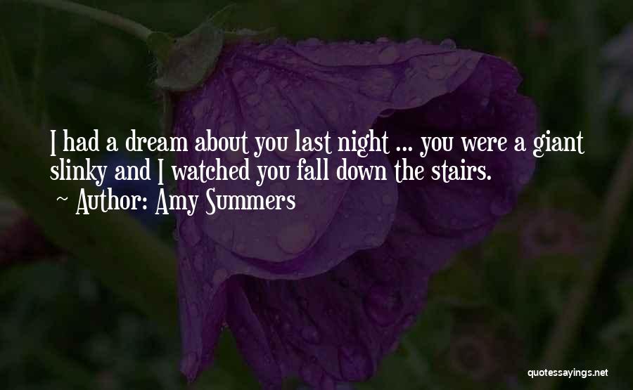 Dream And Sleep Quotes By Amy Summers