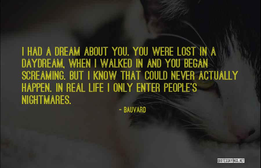 Dream And Sleep Quotes By Bauvard