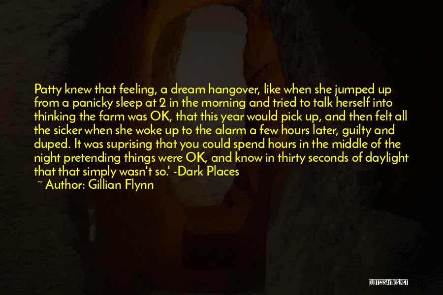 Dream And Sleep Quotes By Gillian Flynn