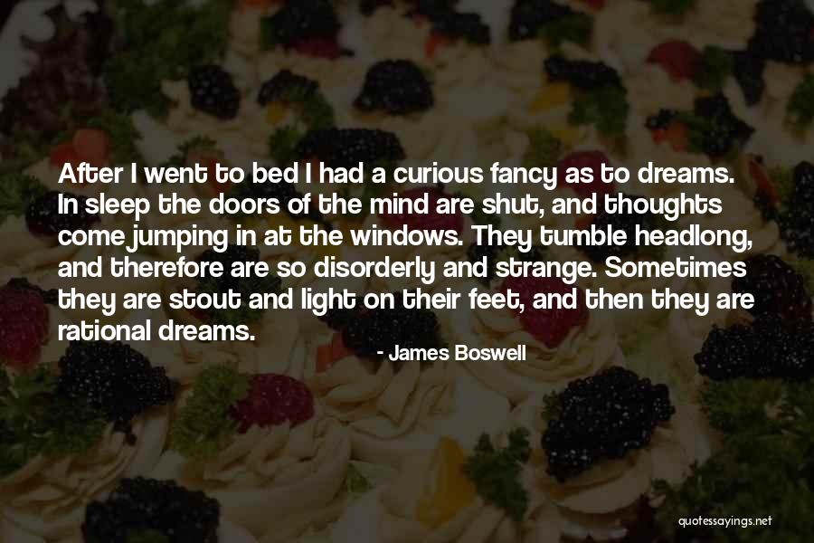 Dream And Sleep Quotes By James Boswell Dream And Sleep Quotes By James Boswell