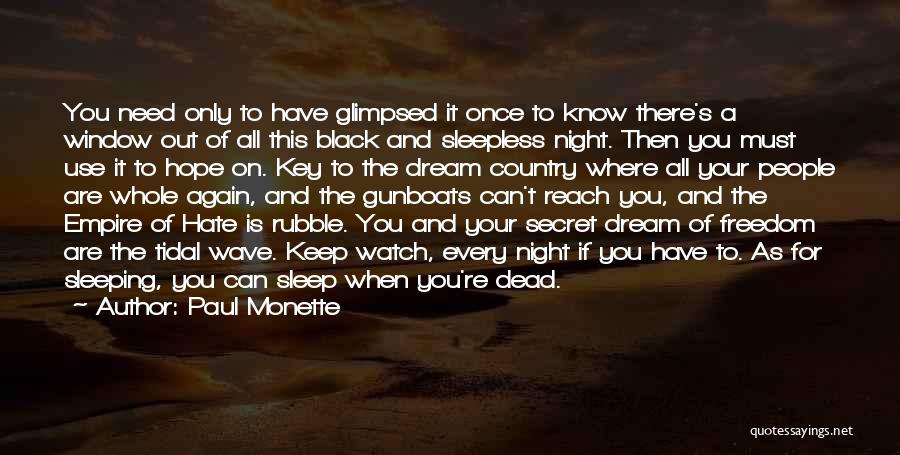 Dream And Sleep Quotes By Paul Monette