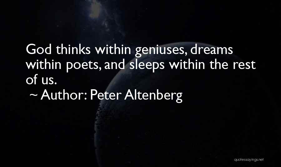 Dream And Sleep Quotes By Peter Altenberg