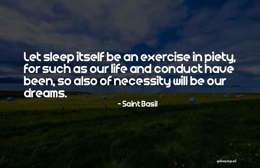 Dream And Sleep Quotes By Saint Basil