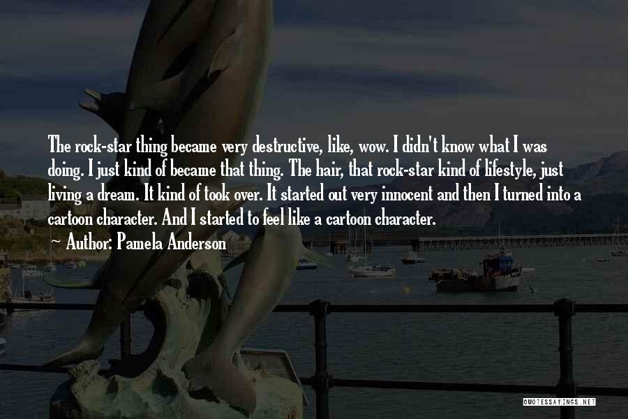 Dream And Stars Quotes By Pamela Anderson