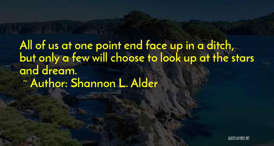 Dream And Stars Quotes By Shannon L. Alder