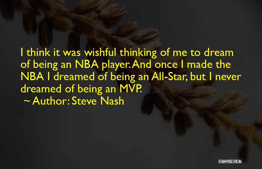 Dream And Stars Quotes By Steve Nash