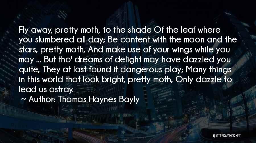 Dream And Stars Quotes By Thomas Haynes Bayly