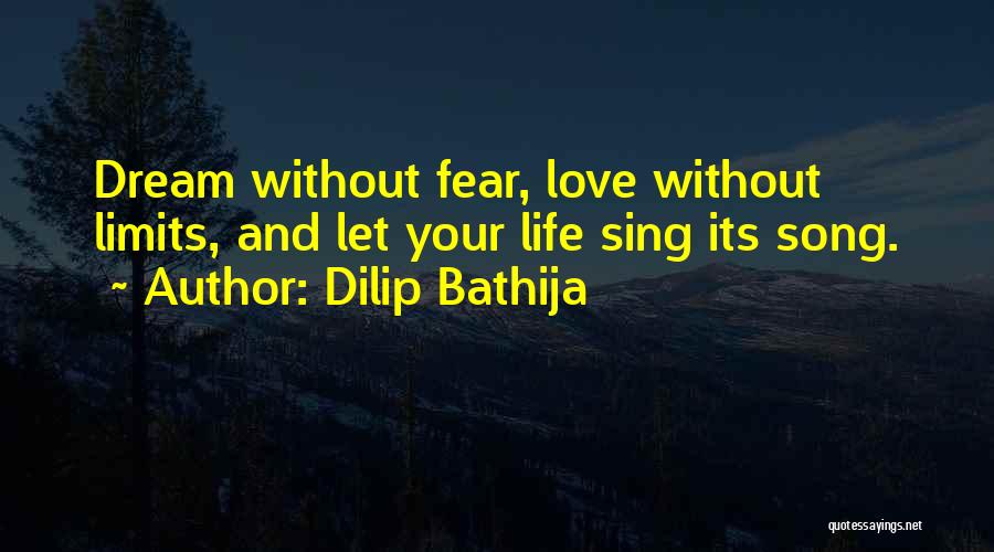 Dream And Success Quotes By Dilip Bathija