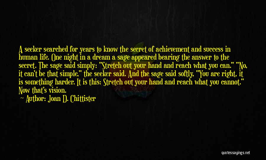 Dream And Success Quotes By Joan D. Chittister