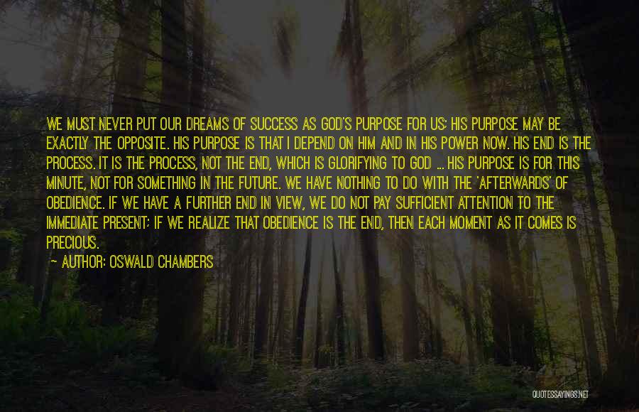 Dream And Success Quotes By Oswald Chambers